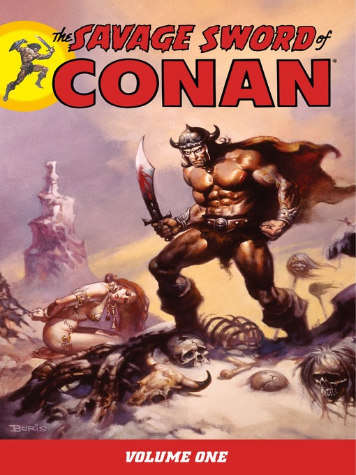 Title details for Savage Sword of Conan, Volume 1 by Roy Thomas - Available